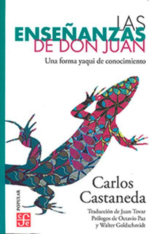 Las enseñanzas de Don Juan "Una forma yaqui de conocimiento"