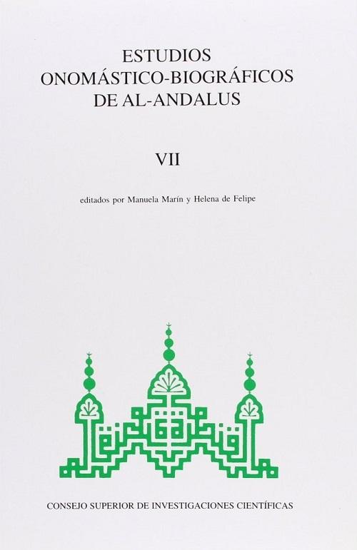 Estudios onomástico-biográficos de Al-Andalus - VII "Homenaje a José Mº Fórneas"