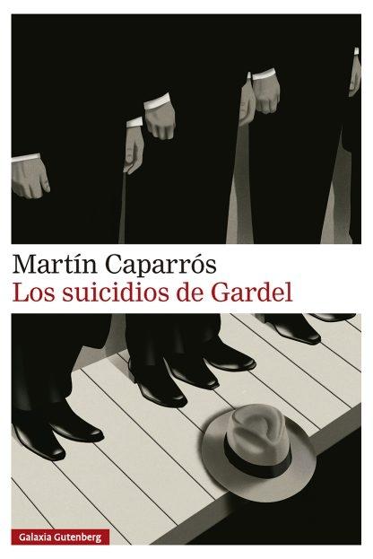 Los suicidios de Gardel "(Los tanguitos de Rivarola - 3)"