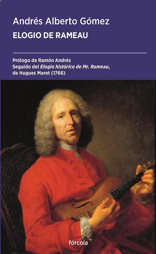 Elogio de Rameau "<Elogio histórico de M. Rameau>, de Hughes Maret (1766)"