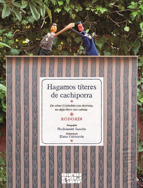 Hagamos títeres de cachiporra "De cómo Cristobita con destreza, no deja títere con cabeza"