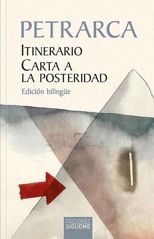Itinerario / Carta a la posteridad