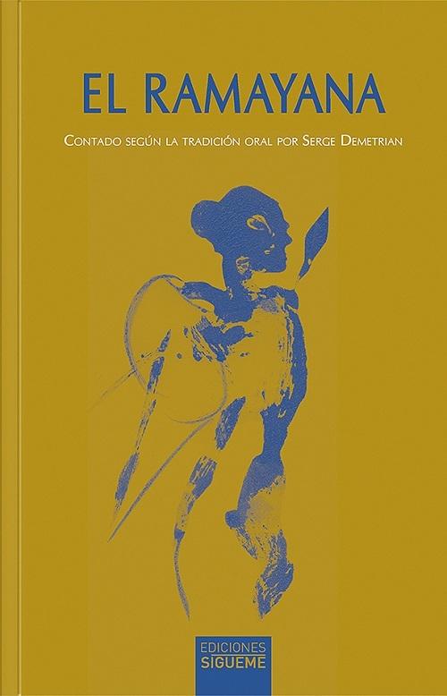 El Ramayana "Contado según la tradición oral por Serge Demetrian"