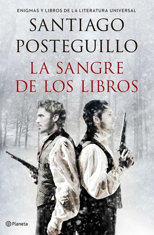 La sangre de los libros "Enigmas y libros de la literatura universal"