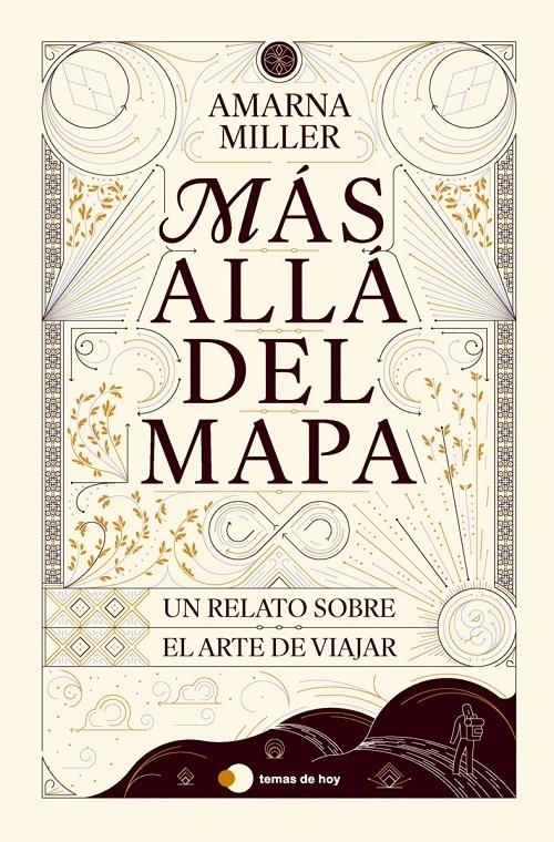 Más allá del mapa "Un relato sobre el arte de viajar"