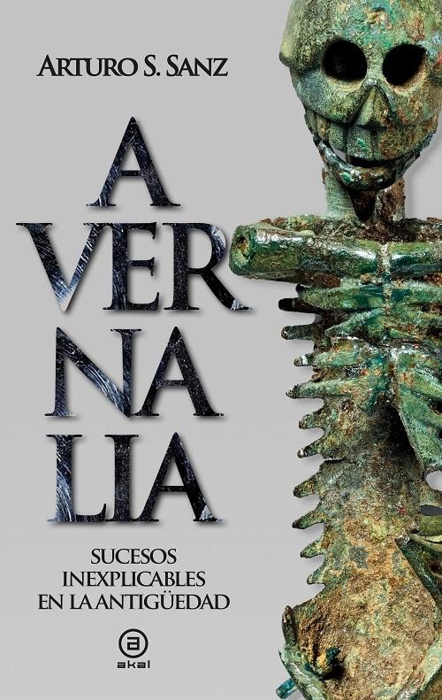 Avernalia "Sucesos inexplicables en la Antigüedad"