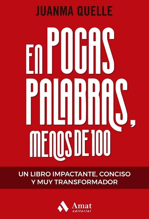 En pocas palabras, menos de 100