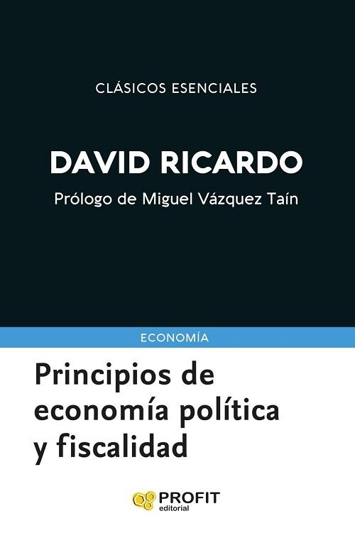 Los principios de la economía política y la fiscalidad