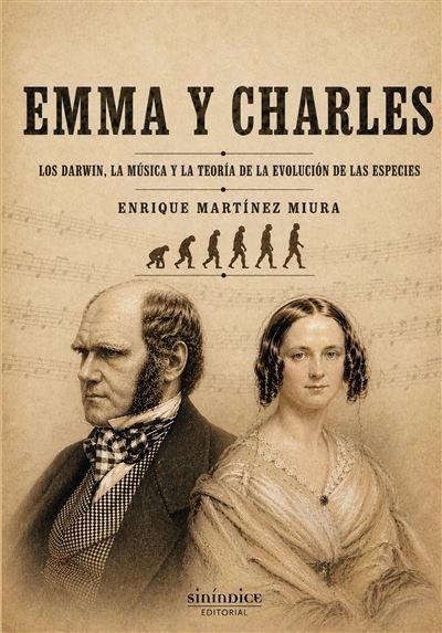 Emma y Charles "Los Darwin, la música y la teoría de la evolución de las especies"