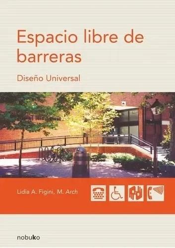 Espacio libre de barreras "Diseño universal"