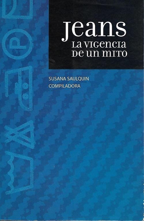 Jeans, la vigencia de un mito