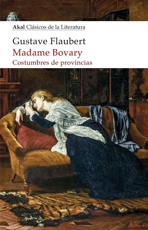 Madame Bovary "Costumbres de provincias"