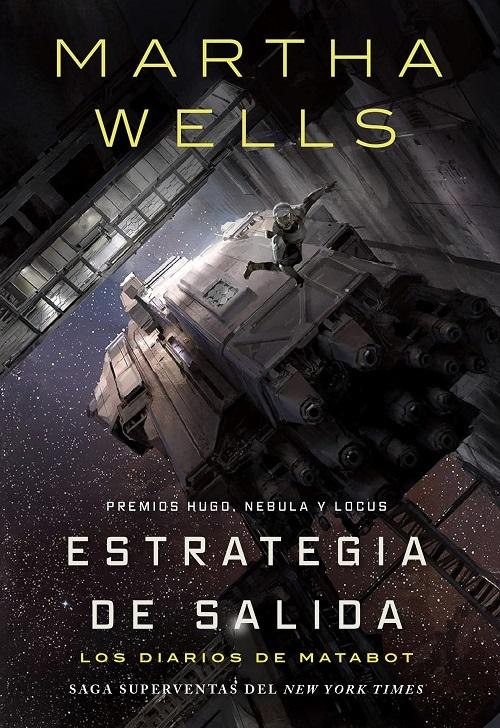 Estrategia de salida "(Los diarios de Matabot - 4)"