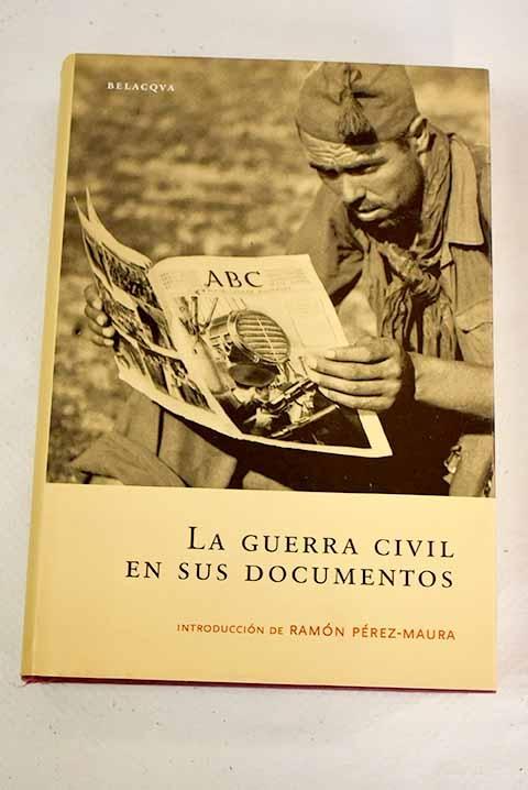 La Guerra Civil en sus documentos