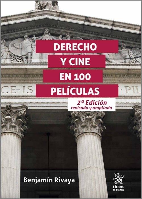 Derecho y cine en 100 películas "(2ª ed. actualizada)"