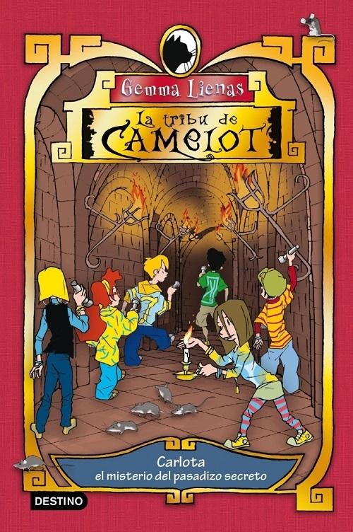 Carlota y el misterio del pasadizo secreto "(La Tribu de Camelot - 2)"