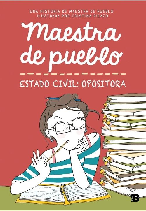 Estado civil: opositora "(Maestra de pueblo)"