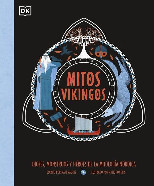 Mitos vikingos "Dioses, monstruos y héroes de la mitología nórdica"