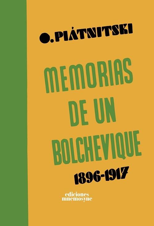 Memorias de un bolchevique (1896-1917)