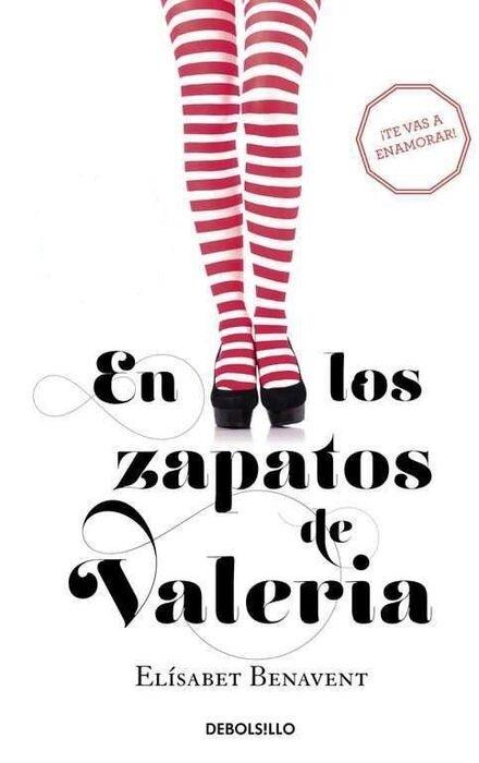 En los zapatos de Valeria "(Saga Valeria - 1) (Biblioteca Elísabet Benavent)"