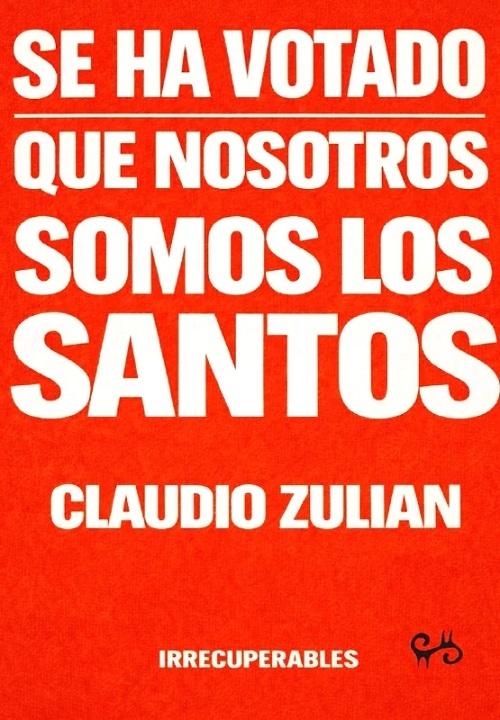Se ha votado que nosotros somos los santos