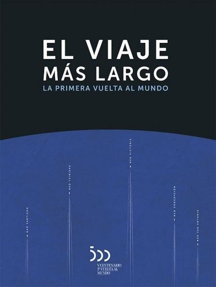 El viaje más largo "La primera vuelta al mundo"