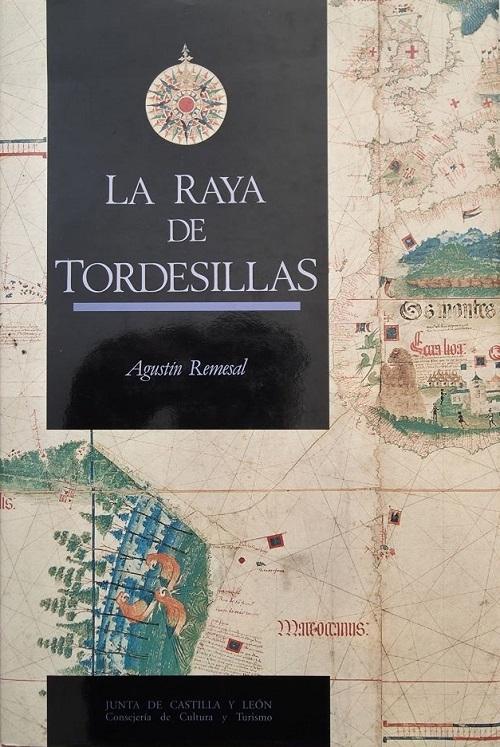 La Raya de Tordesillas "1494"