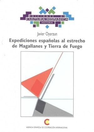 Expediciones españolas al estrecho de Magallanes y Tierra de Fuego