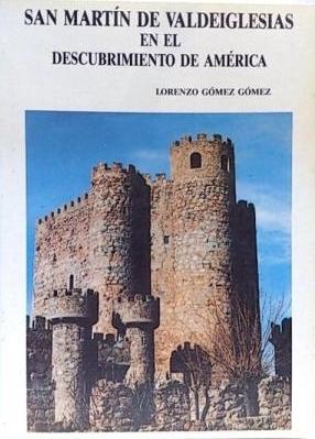 San Martín de Valdeiglesias en el Descubrimiento de América