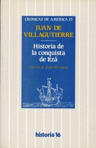 Historia de la conquista de Itzá