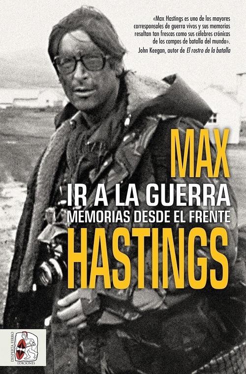 Ir a la guerra "Memorias desde el frente"