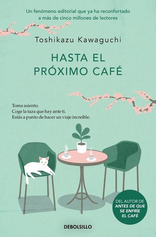 Hasta el próximo café "(Antes de que se enfríe el café - 4)"