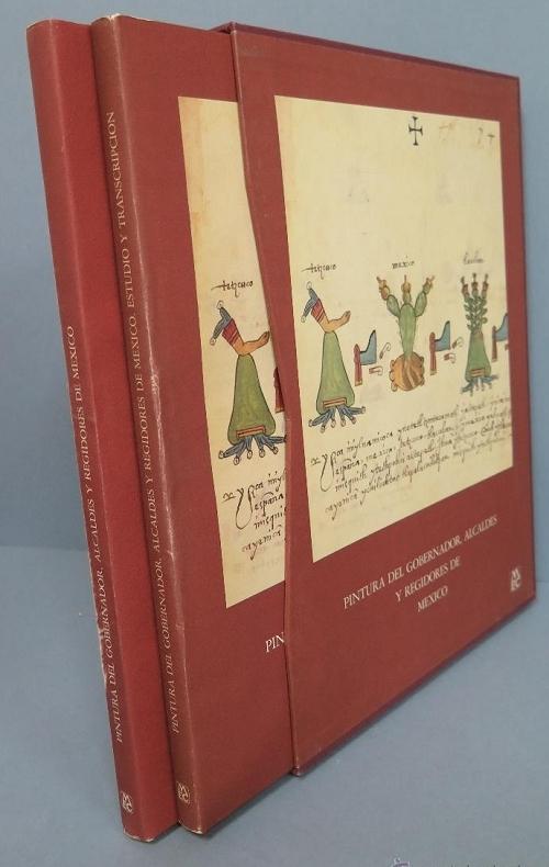 Pintura del Gobernador, Alcaldes y Regidores de México (Estuche 2 Vols.) "Códice Osuna"