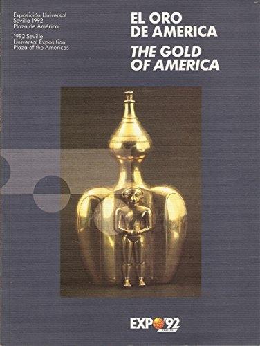 El oro de América "The gold of America"