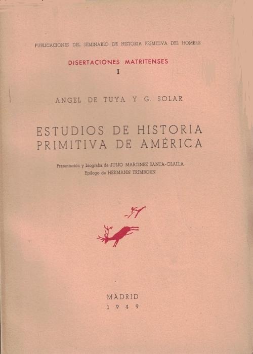 Estudios de Historia Primitiva de América "(Disertaciones matritenses - I)"