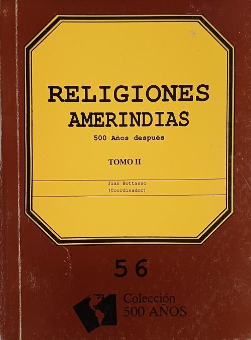 Religiones amerindias - II "500 años después"