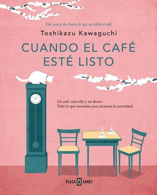 Cuando el café esté listo "(Antes de que se enfríe el café - 5)"