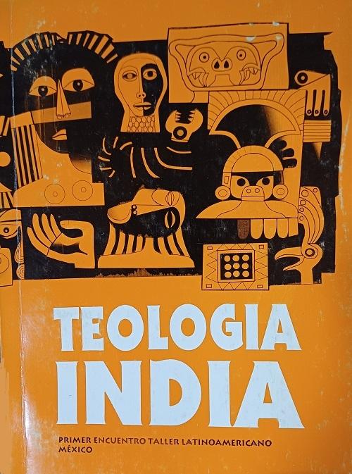Teología India " Primer Encuentro Taller Latinoamericano"