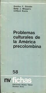 Problemas culturales de la América precolombina