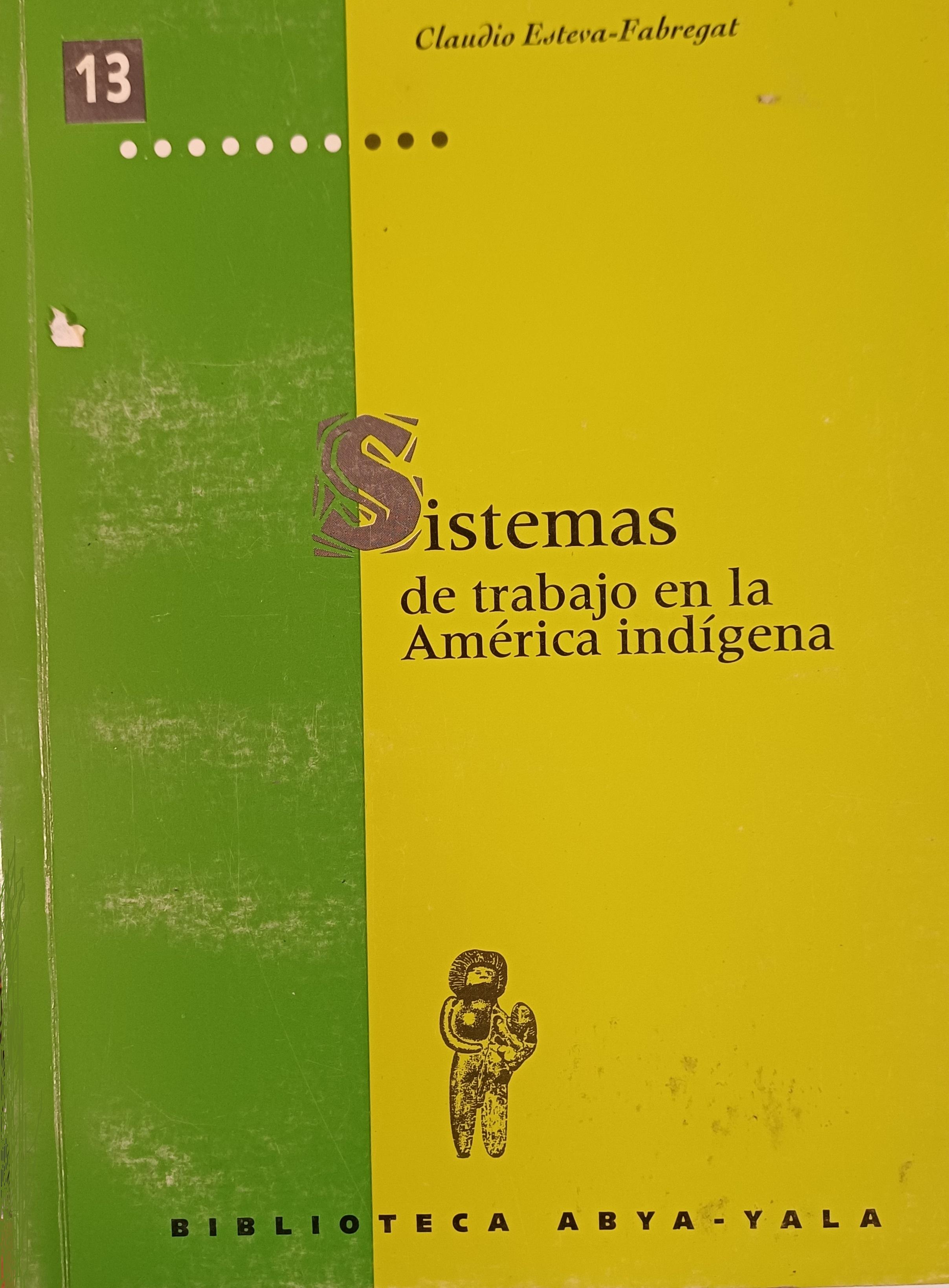 Sistemas de trabajo en la América indígena