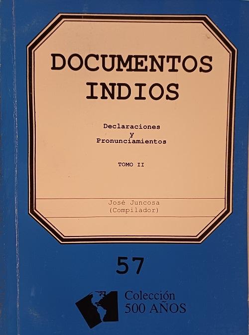 Documentos indios - II: Declaraciones y Pronunciamientos