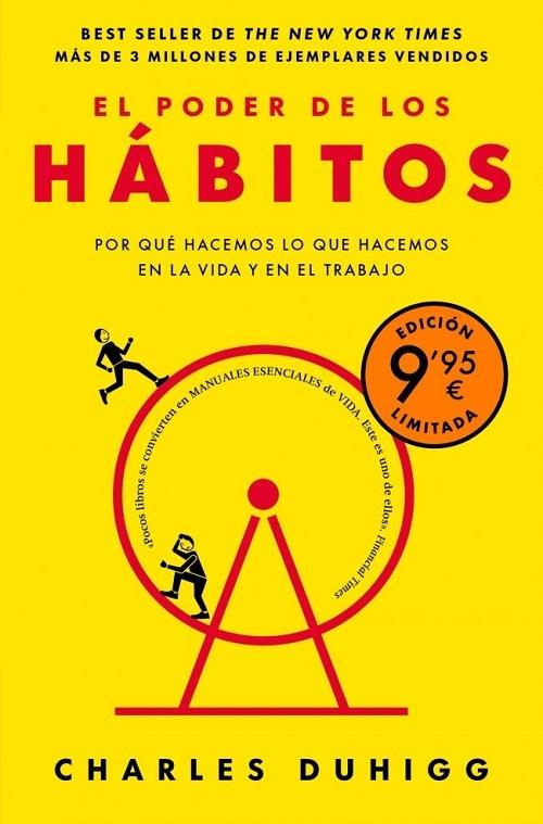 El poder de los hábitos "Por qué hacemos lo que hacemos en la vida y en el trabajo (Edición limitada)"