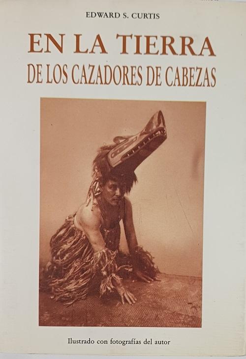 En la tierra de los cazadores de cabezas