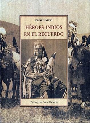 Héroes indios en el recuerdo