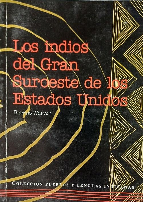 Los indios del Gran Suroeste de los Estados Unidos