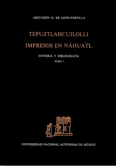 Tepuztlahcuilolli. Impresos en náhuatl (2 Vols.) "Historia y bibliografía"