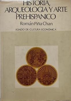 Historia, arqueología y arte prehispánico