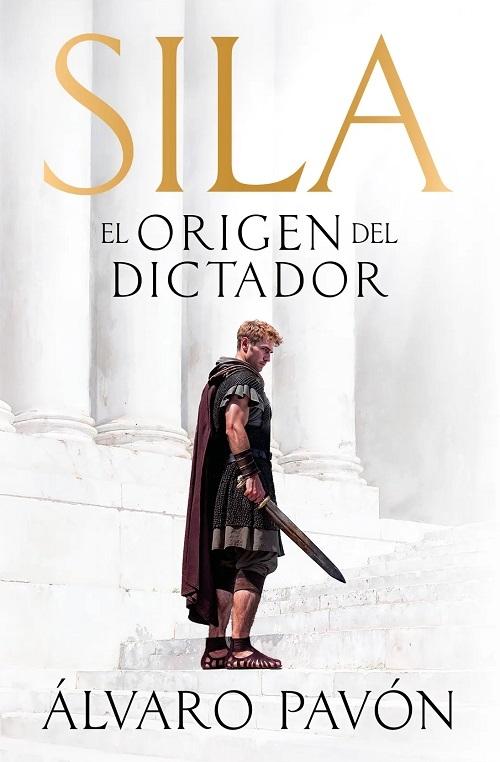 Sila "El origen del dictador"