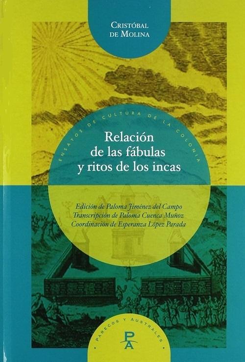 Relación de las fábulas y ritos de los incas