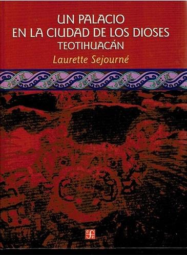 Un palacio en la ciudad de los dioses "Teotihuacán"